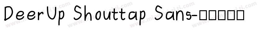 DeerUp Shouttap Sans字体转换